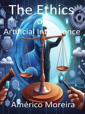 cover image of The Ethics of Artificial Intelligence
